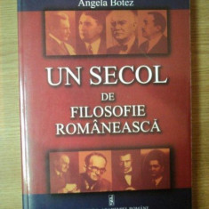 Angela Botez - Un secol de filosofie românească