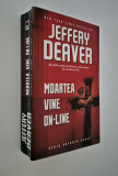 Jeffery Deaver Moartea vine on-line