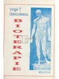 Virgil T. Geiculescu - Bioterapie (Editia: 1994)