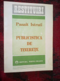 B2a Publicistica de tinerete - Panait Istrati