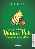 Ursuleţul Winnie Puh. Căsuţa din strada Puh - A. A. Milne, Arthur