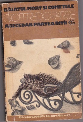 bnk ant Goffredo Parise - Baiatul mort si cometele . Abecedar partea intai foto
