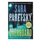 Overboard, Sara Paretsky