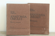 VICTOR PAPILIAN - ANATOMIA OMULUI (2 volume) foto