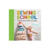 Sewing School: 21 Sewing Projects Kids Will Love to Make [With Pattern(s)]
