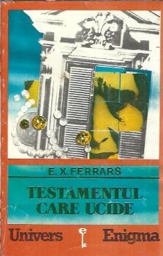 Testamentul care ucide - E. X. Ferrars foto