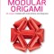 Fabulous Modular Origami: 20 Origami Models with Instructions and Diagrams
