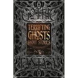 Terrifying Ghosts Short Stories (Gothic Fantasy Series)