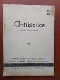 Antibiotice 2 Caiet documentar