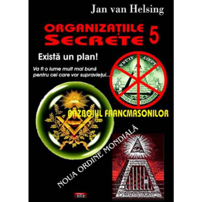 Organizatiile secrete 5 - Razboiul francmasonilor - Jan van Helsing foto