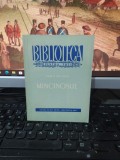 Carlo Goldoni, Mincinosul, BPT f.n., București 1957, 212