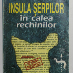 INSULA SERPILOR IN CALEA RECHINILOR de PROF . PETRE DOGARU , 19956