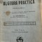 Algebra practica pentru clasa IV - Al. Manicatide