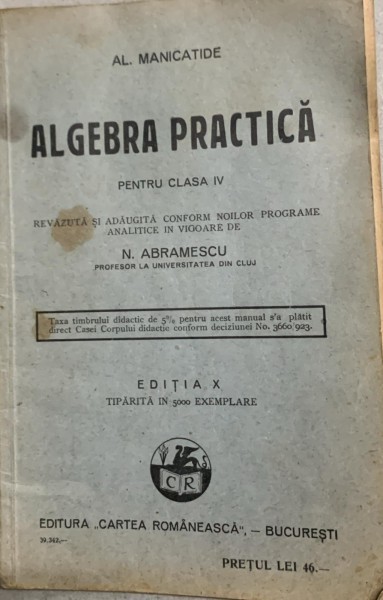 Algebra practica pentru clasa IV - Al. Manicatide
