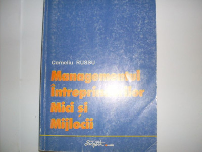 Managementul Interprinderilor Mici Si Mijlocii - Corneliu Russu ,550198 foto