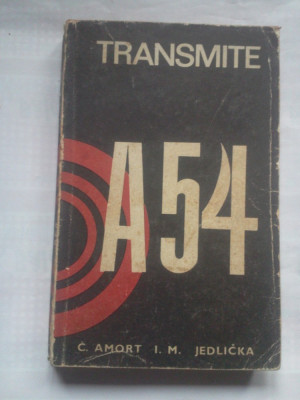 (C405) C. AMORT / I.M. JETLICKA - TRANSMITE A54 foto