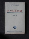 IN VALTOARE - A. VLAHUTA (NUVELE)