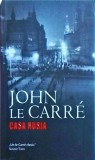 John Le Carre - Casa Rusia