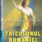 Tricolorul Romaniei - Adina Berciu-Draghicescu
