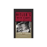 Hitler's 'mein Kampf' and the Holocaust: A Prelude to Genocide
