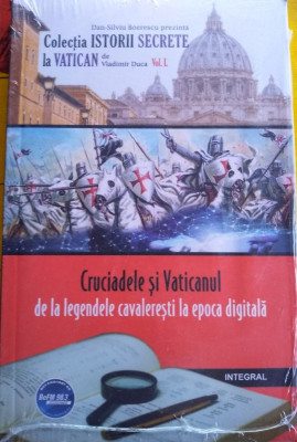 Cruciadele și vaticanul de la legendele cavalerești la epoca digitală foto