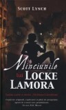 Cumpara ieftin Minciunile lui Locke Lamora. Intaia carte a seriei Ticalosul Gentilom/Scott Lynch, Rao