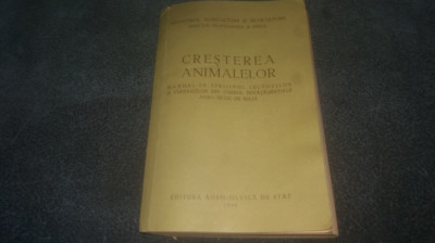 CRESTEREA ANIMALELOR MANUAL IN SPRIJINUL LECTORILOR 1958 foto