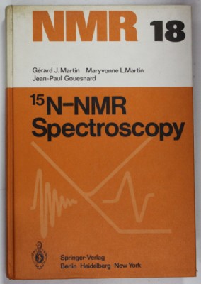 15N- NMR SPECTROSCOPY by GERARD J. MARTIN ...JEAN - PAUL GOUESNARD , 1981 foto