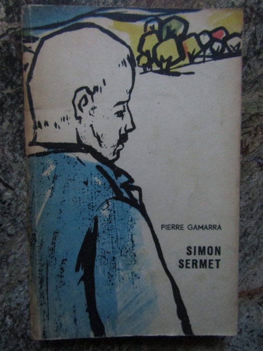 Simon Sermet &ndash; Pierre Gamarra