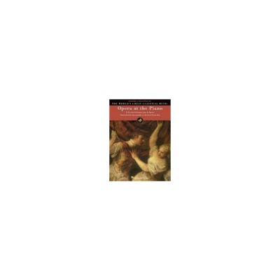 Opera at the Piano: 74 Favorite Selections from 45 Operas foto
