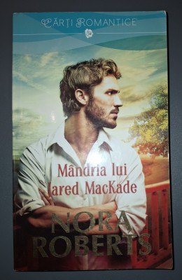 Nora Roberts&amp;nbsp;-&amp;nbsp;Mandria lui Jared MacKade foto