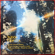 TUDOR CIORTEA - CVINTET PENTRU ALĂMURI / SONATĂ PENTRU TROMPETĂ ȘI PIAN - MUZICĂ CLASICĂ - DISC VINYL / VINIL LP, ALBUM PICK-UP ELECTRECORD