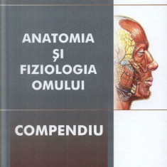 Compendiu - Anatomia si fiziologia omului