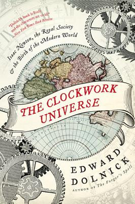 The Clockwork Universe: Isaac Newton, the Royal Society, and the Birth of the Modern World foto