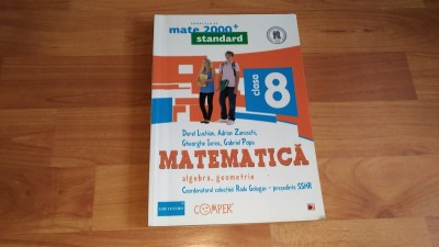 MATEMATICA, ALGEBRA, GEOMETRIE-DOREL LUCHIAN-ANDREI ZANOSCHI SI ALTII foto