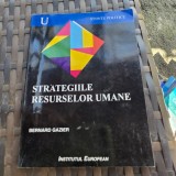 Strategiile resurselor umane - Bernard Gazier
