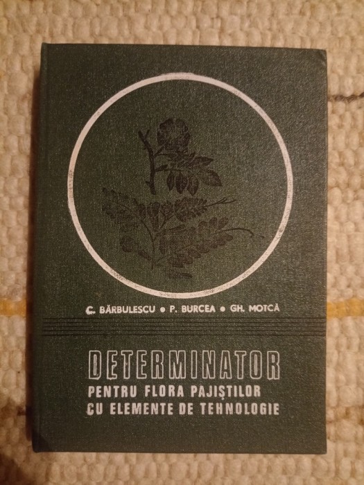 C. Bărbulescu, P. Burcea, Gh. Motcă: Determinator pentru flora pajiştilor cu elemente de tehnologie