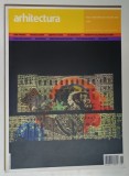 REVISTA ARHITECTURA , NUMARUL 60 , DECEMBRIE 2007 - IANUARIE 2008 , 2008