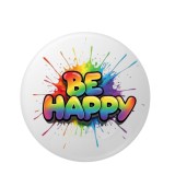Cumpara ieftin Insigna rotunda Be Happy multicolor, model mesaj motivational cu efect splash, 58 mm, prindere cu ac
