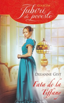 Deeanne Gist - Fata de la Tiffany foto