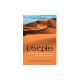 Disciples: How Jewish Christianity Shaped Jesus and Shattered the Church