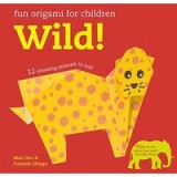Fun Origami for Kids. Wild!