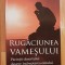 Rugaciunea vamesului. Parintii desertului despre indreptarea omului