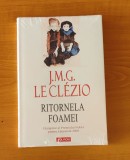 J. M. G. Le Clezio - Ritornela Foamei (sigilat / &icirc;n țiplă), J.M.G. Le Clezio