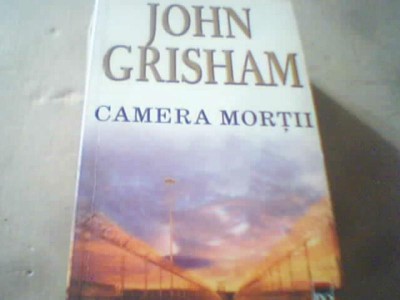John Grisham - CAMERA MORTII ( Rao, 2004 ) foto