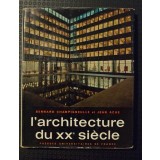 Bernard Champigneulle; Jean Ache - L&#039;architecture du XXe siecle