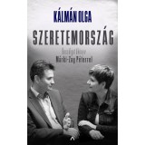 Szeretemorsz&aacute;g - Besz&eacute;lgetők&ouml;nyv M&aacute;rki-Zay P&eacute;terrel - K&aacute;lm&aacute;n Olga