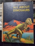 All about dinosaurs - Roy Chapman Andrews
