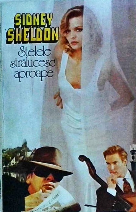 Sidney Sheldon - Stelele stralucesc aproape
