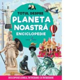 Totul despre planeta noastra. Enciclopedie - Bianca Boandea